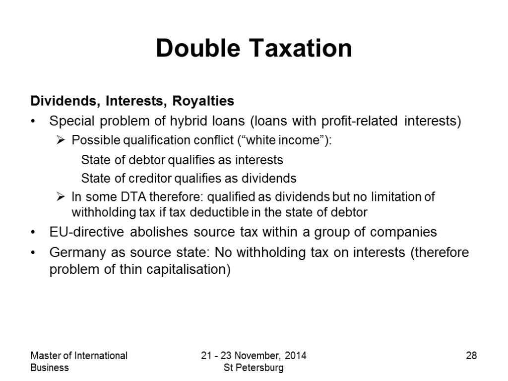 Master of International Business 21 - 23 November, 2014 St Petersburg 28 Double Taxation